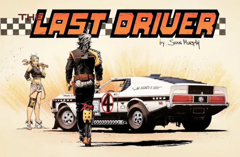 Комикс The Last Driver возвращается — новый проект Шона Гордона Мерфи