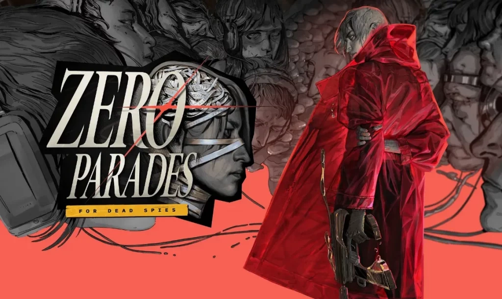 Zero Parades: For Dead Spies